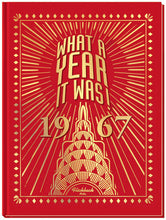 1967 What A Year It Was Book: Great Birthday or Anniversary Gift (1st edition)